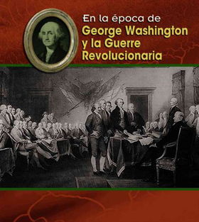 George Washington Y La Guerre Revolucionaria/ George Washington and the Revolutionary Wargeorge 