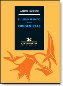 El Libro Perdido De Los Origenistas/The Lost Book of Origenistslibro 