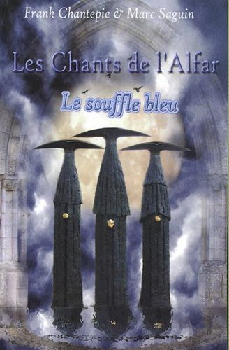 Les Chants De L'alfarles 