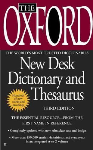 The Oxford New Desk Dictionary and Thesaurusoxford 