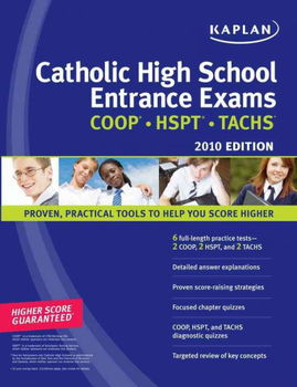 Kaplan Catholic High School Entrance Exams 2010kaplan 