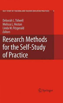 Research Methods for the Self-Study of Practiceresearch 