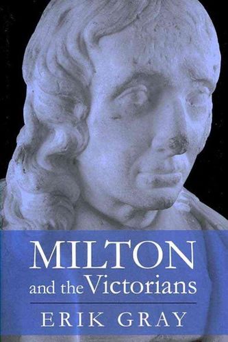 Milton and the Victoriansmilton 