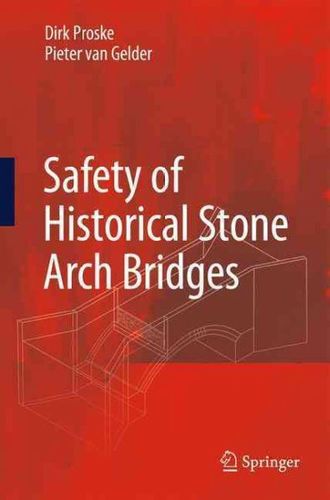 Safety of Historical Stone Arch Bridgessafety 