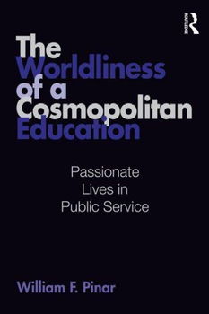 The Worldliness of a Cosmopolitan Educationworldliness 