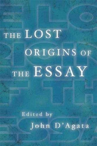 The Lost Origins of the Essaylost 