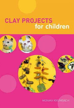 Clay Projects for Childrenclay 