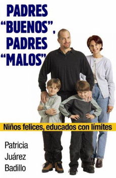 Padres buenos, padres malos/ Good Parents, Bad Parentspadres 
