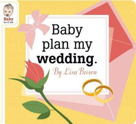 Baby Plan My Weddingbaby 