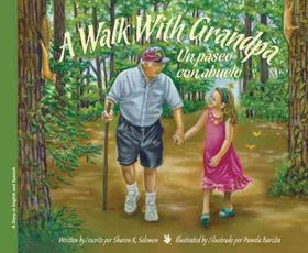 A Walk With Grandpa / Un Passeo Con El Abuelowalk 