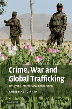 Crime, War and Global Traffickingcrime 