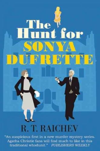 The Hunt for Sonya Dufrettehunt 