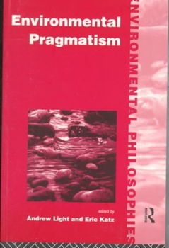 Environmental Pragmatismenvironmental 