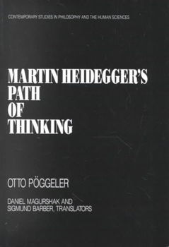 Martin Heidegger's Path of Thinkingmartin 