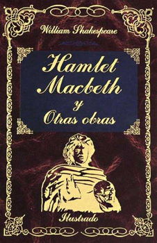 Hamlet Macbeth Y Otras Obras / Hamlet, Macbeth and other workshamlet 