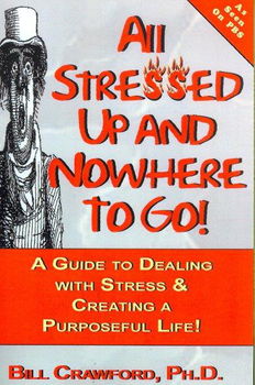 All Stressed Up, and Nowhere to Go!stressed 