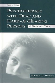 Psychotherapy With Deaf and Hard of Hearing Personspsychotherapy 