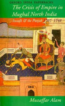 The Crisis of Empire in Mughal North Indiacrisis 