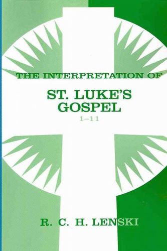Interpretation of St Luke's Gospel  1 11interpretation 