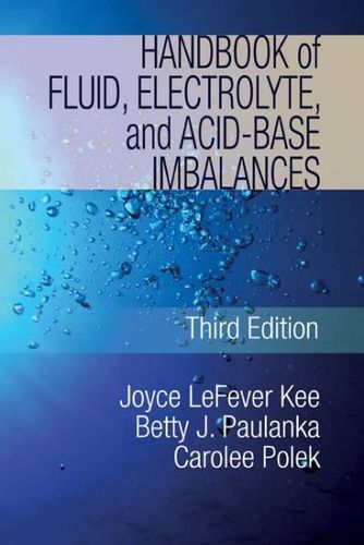 Handbook of Fluids, Electrolyte and Acid-Base Imabalanceshandbook 