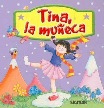 Tina, la muneca/ Tina, the Dolltina 