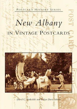 New Albany In Vintage Postcardsalbany 