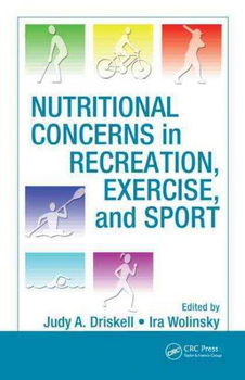 Nutritional Concerns in Recreation, Exercise, and Sportnutritional 