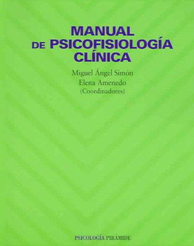 Manual de Psicofisiologia Clinica / Manula of Clinical Psychophysiologymanual 