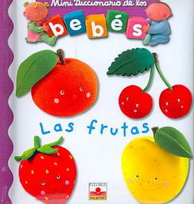 Las frutas/ The Fruitslas 