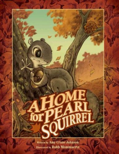 A Home for Pearl Squirrelhome 