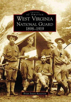 West Virginia National Guard, 1898-1919 (WV)west 