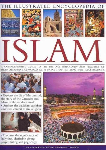 The Illustrated Encyclopedia of Islamillustrated 