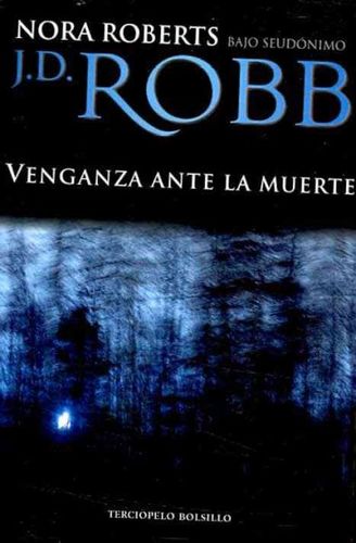 Venganza ante la muerte/ Vengeance in Deathvenganza 