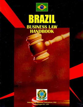 Brazil Business Law Handbookbrazil 