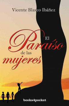El paraiso de las mujeres/ The Paradise of Womenparaiso 