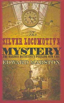 The Silver Locomotive Mysterysilver 