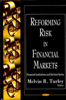 Reforming Risk in Financial Marketsreforming 