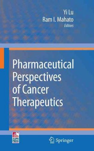 Pharmaceutical Perspectives of Cancer Therapeuticspharmaceutical 
