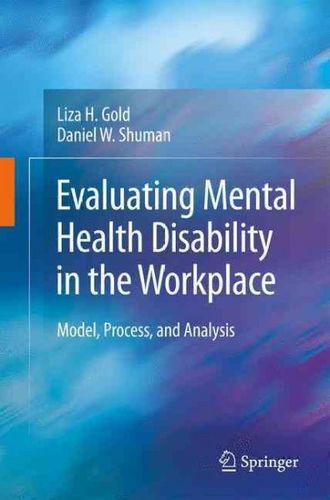 Evaluating Mental Health Disability in the Workplaceevaluating 