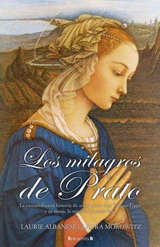 Los Milagros de Prato/ The Miracles of Pratolos 