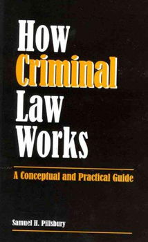 How Criminal Law Workscriminal 