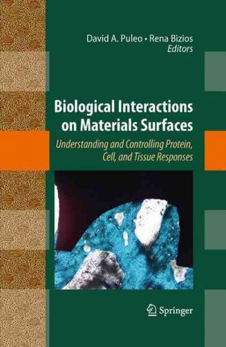 Biological Interactions on Materials Surfacesbiological 