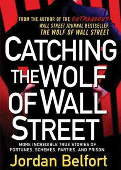 Catching the Wolf of Wall Streetcatching 