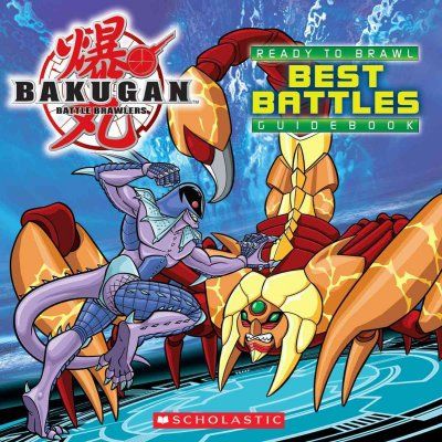 Bakugan Battle Brawlers Ready to Brawl Best Battles Guidebookbakugan 