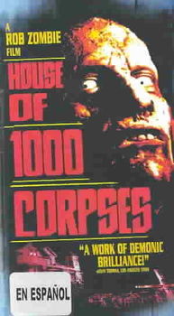 HOUSE OF 1000 CORPSEShouse 