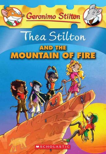 Thea Stilton and the Mountain of Firethea 