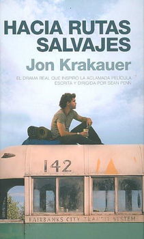 Hacia rutas salvajes/ Into the Wildhacia 