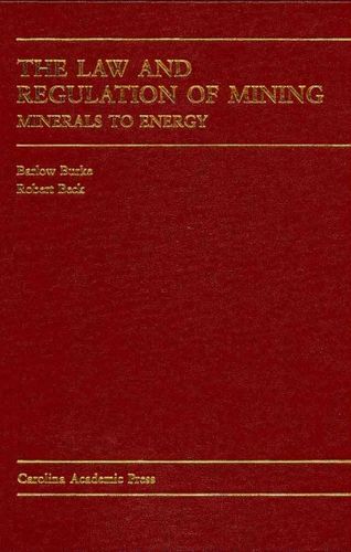 The Law and Regulation of Mininglaw 