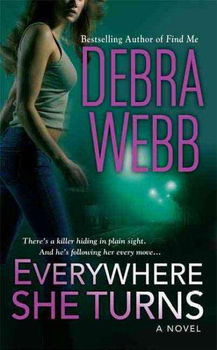 Everywhere She Turnseverywhere 