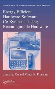 Energy Efficient Hardware - Software Co-Synthesis Using Reconfigurable Hardwareenergy 